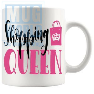 Shopping Queen Mug