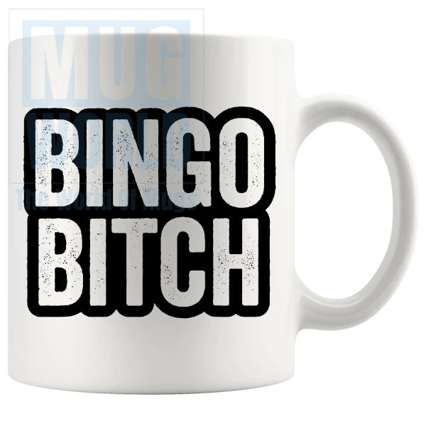 Bingo Bitch Mug