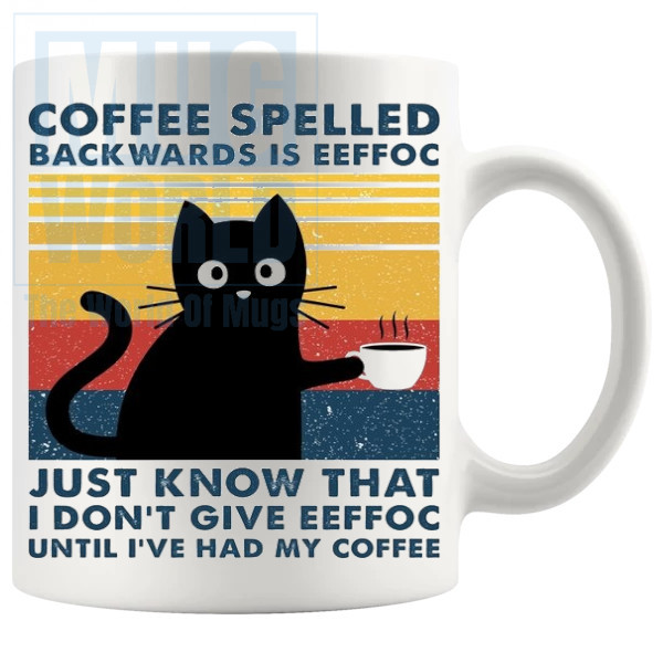 Coffee Spelled Backwards Is EEFFOC Mug Design 2