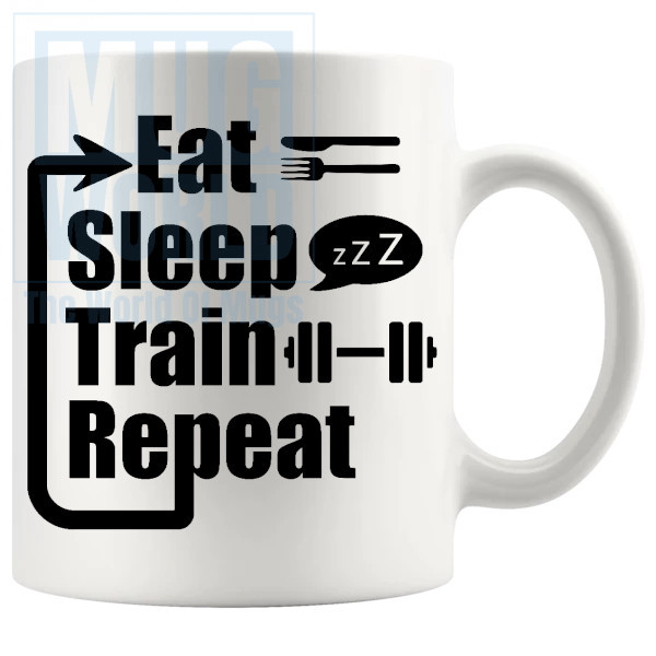 Eat Sleep Train Repeat Mug