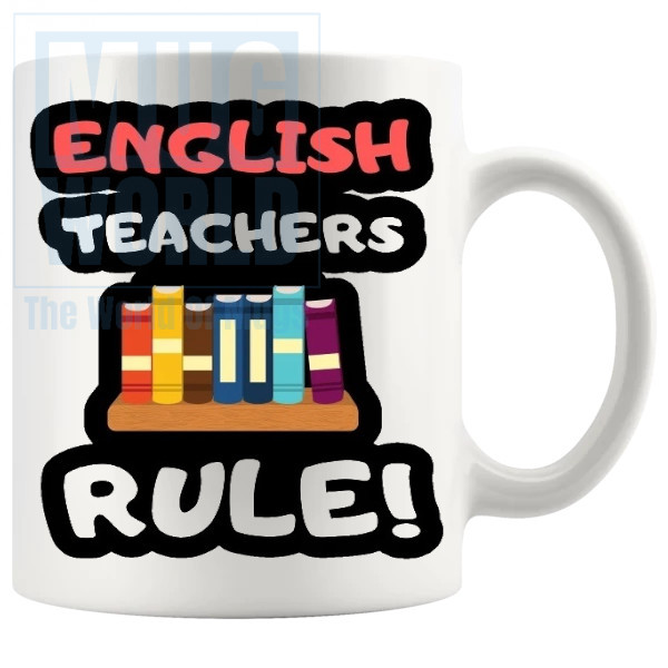 English Teachers Rule Mug