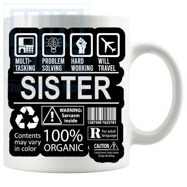 Hard Working Sister Mug