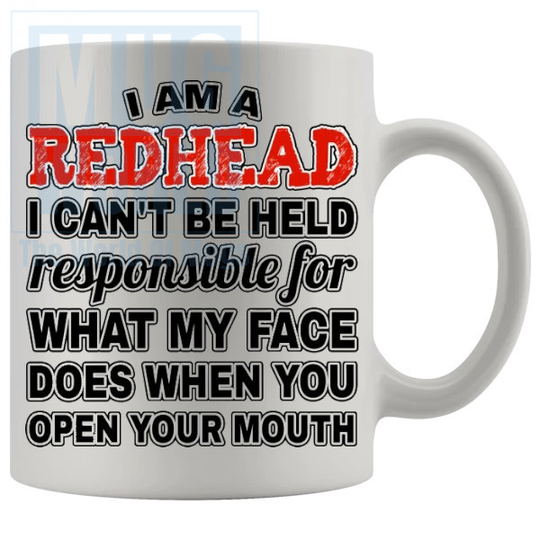 I Am A Redhead Mug