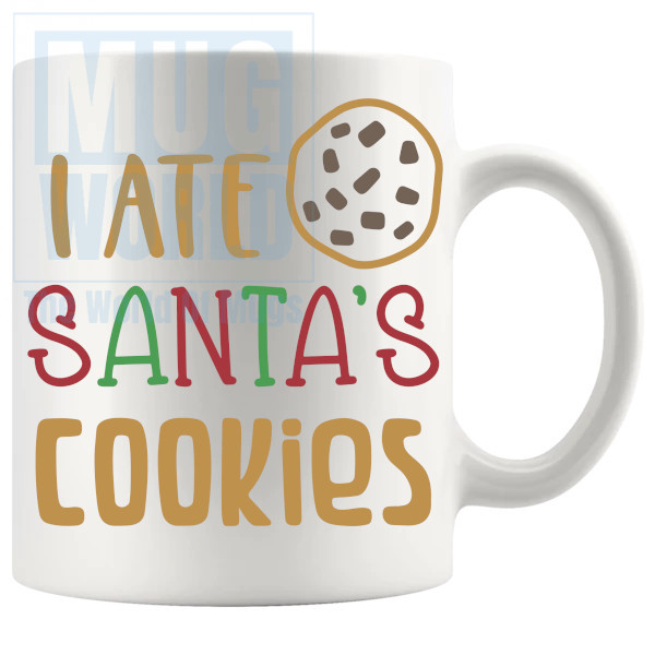 I Ate Santas Cookies Mug