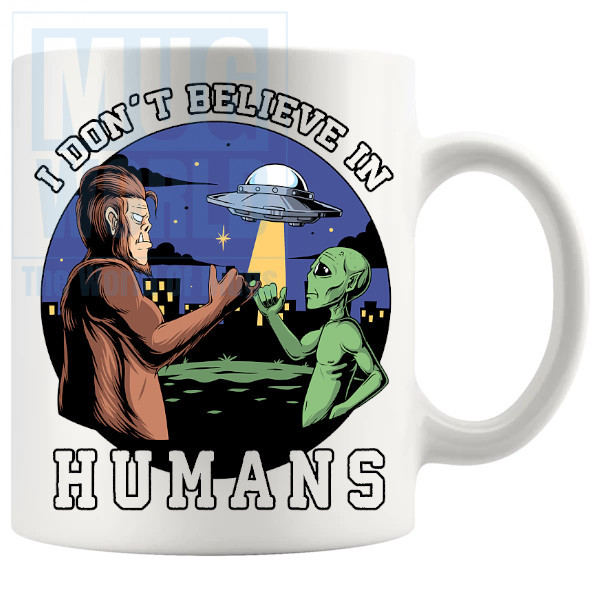 I Dont Believe In Humans Mug v5