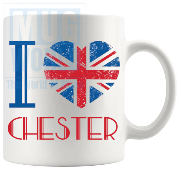 I LOVE CHESTER MUG