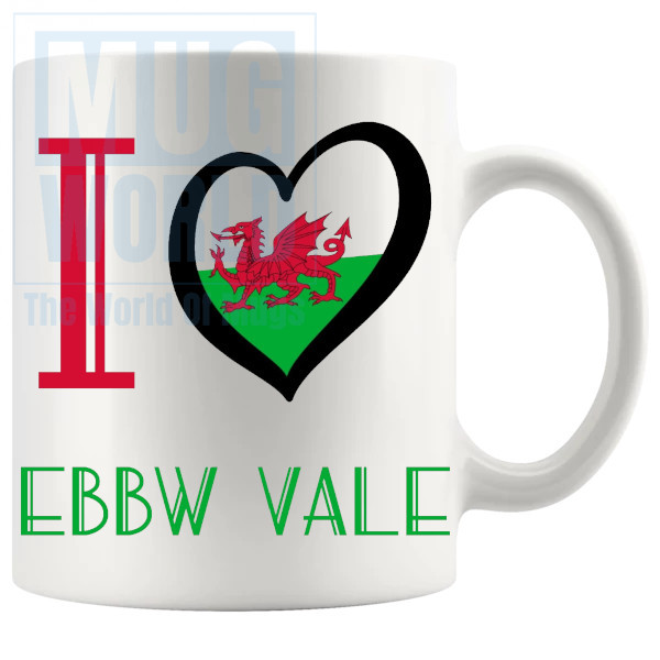 I Love Ebbw Vale Mug