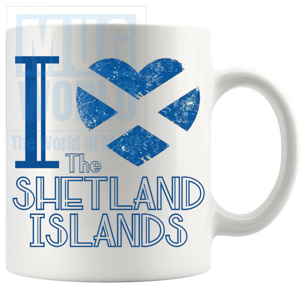 I Love The Shetland Islands Mug