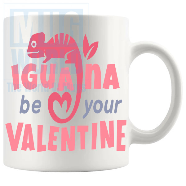 Iguana Be Your Valentine Mug