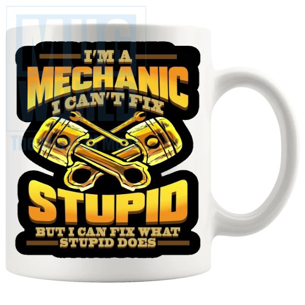 Im A Mechanic Mug Novelty Handmade Gifts