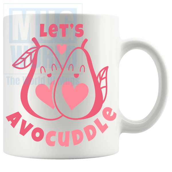 Lets Avocuddle Mug v2