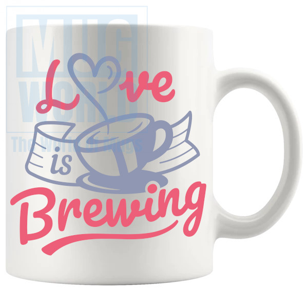 Love Is Brewing Mug v2