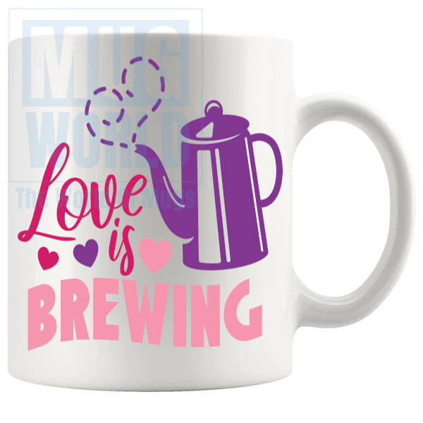 Love Is Brewing Mug