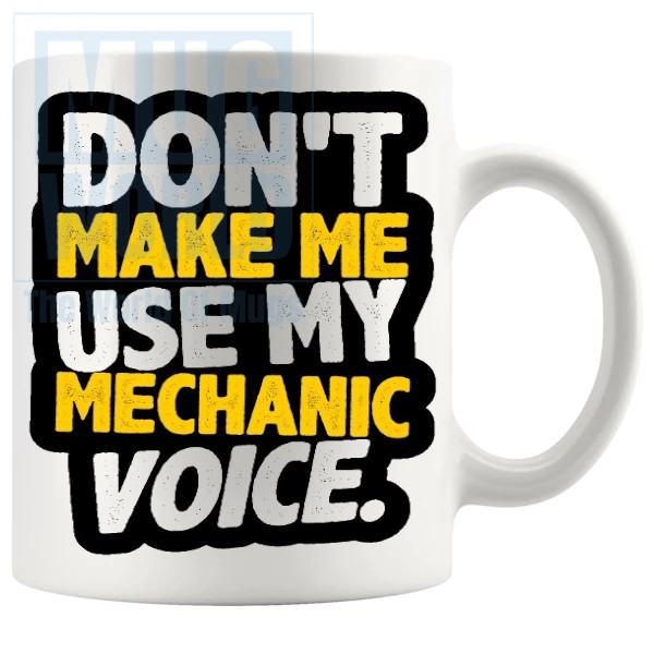 Mechanic Voice Mug Novelty Handmade Gifts