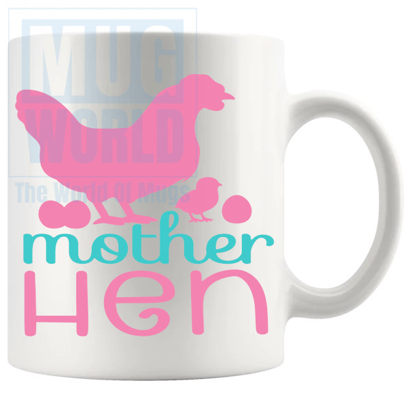 Mother Hen Mug