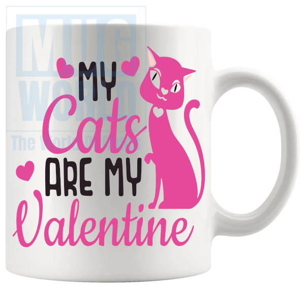 My Cats Are My Valentine Mug