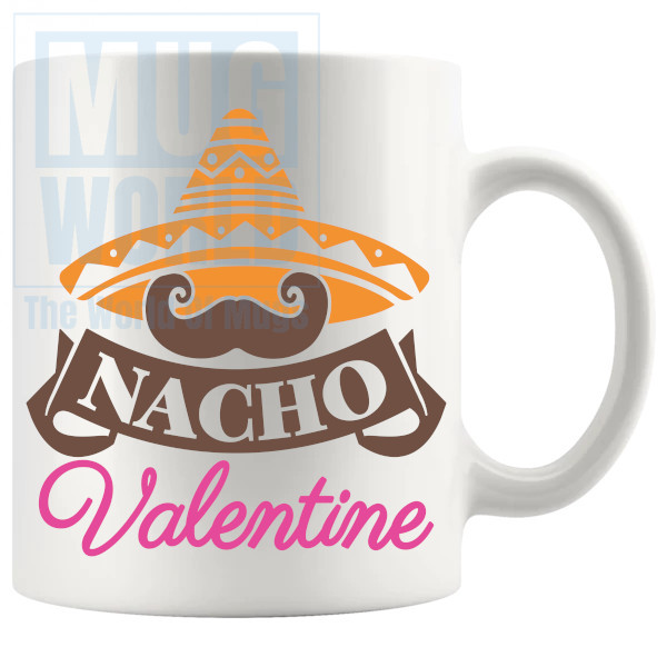 Nacho Valentine Mug