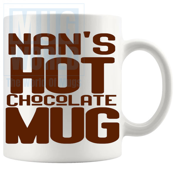 Nans hot chocolate mug