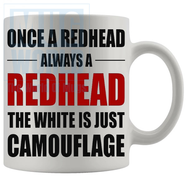 Once A Redhead Always A Redhead Mug