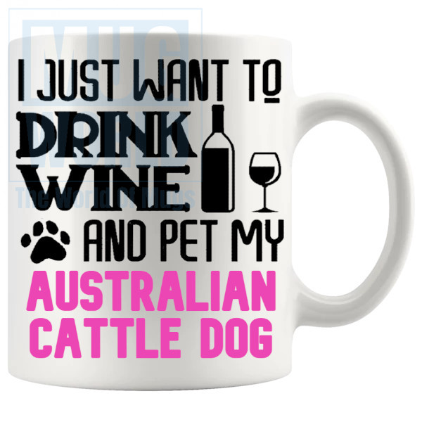 Pet My Australian Cattle Dog Mug In Pink