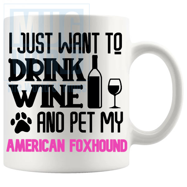 Pet My American Foxhound Mug In Pink