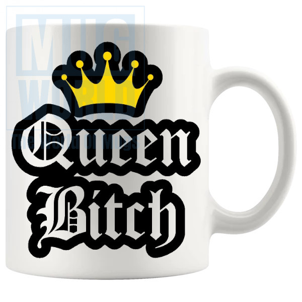 Queen Bitch Mug v2