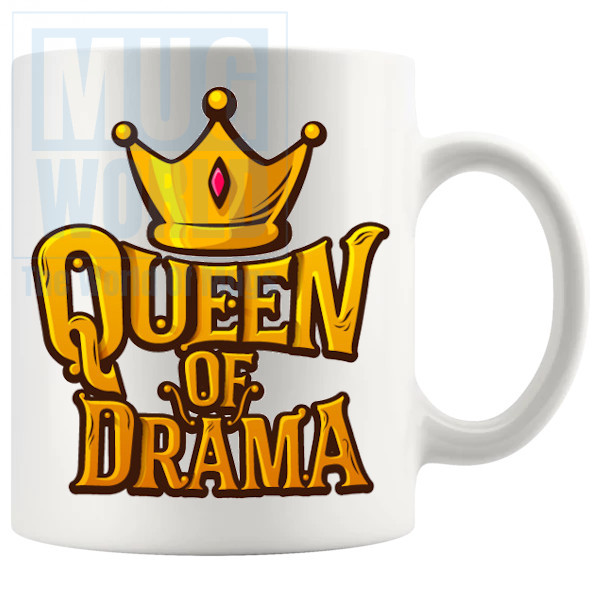 Queen Of Drama Mug