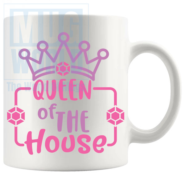 Queen Of The House Mug