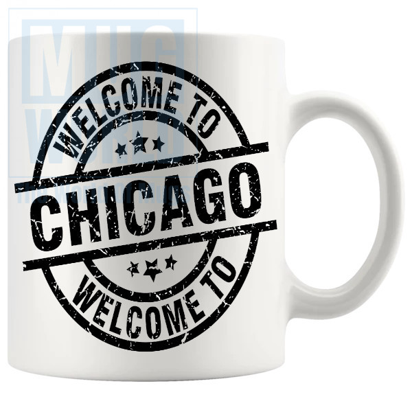 Welcome To Chicago Mug