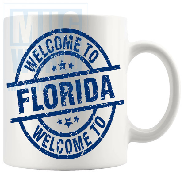 Welcome To Florida Mug