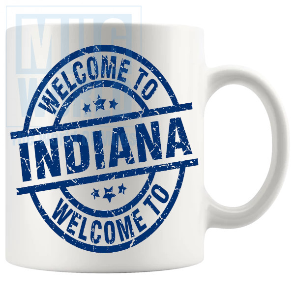 Welcome To Indiana Mug