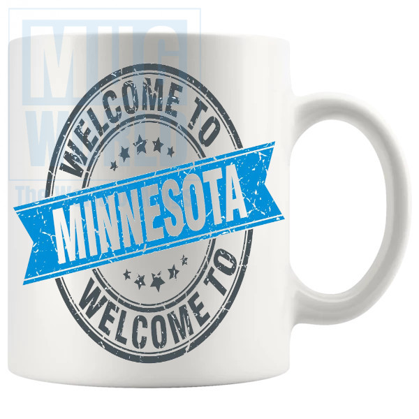 Welcome To Minnesota Mug