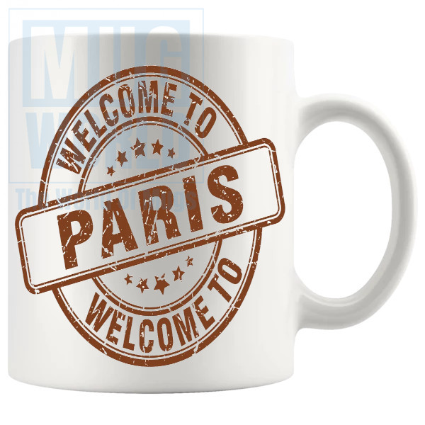 Welcome To Paris Mug