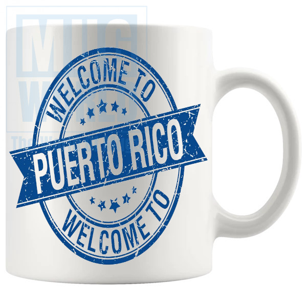 Welcome To Puerto Rico Mug