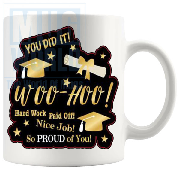 You Did It Graduation Mug