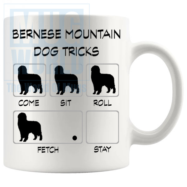 Bernese Mountain Dog Tricks Mug - Novelty Handmade Gifts