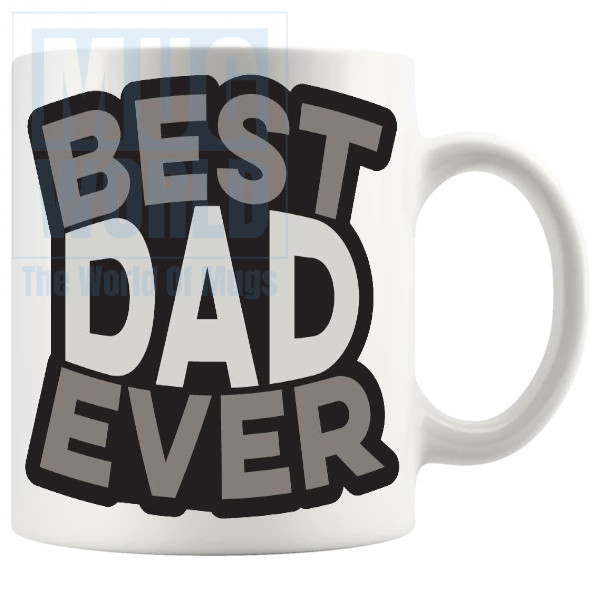 Best Dad Ever Mug