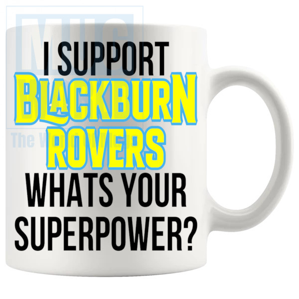 blackburn rovers fans superpower mug