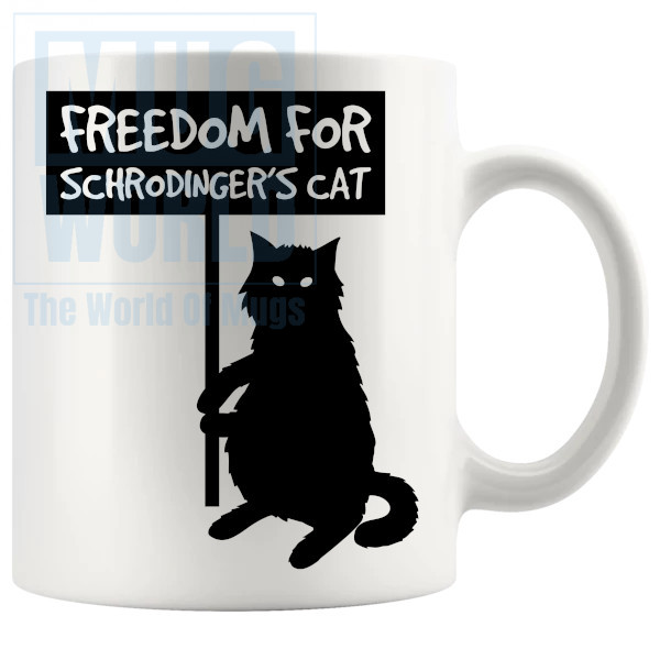 Freedom For Schrodingers Cat Mug - Novelty Handmade Gifts