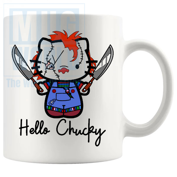 Hello Chucky Mug Hello Kitty Inspired Gifts