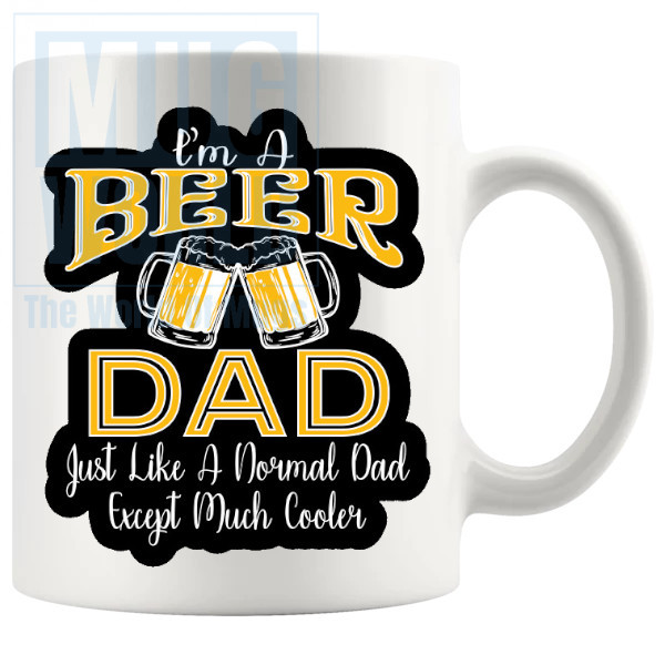 Im A Beer Dad Mug