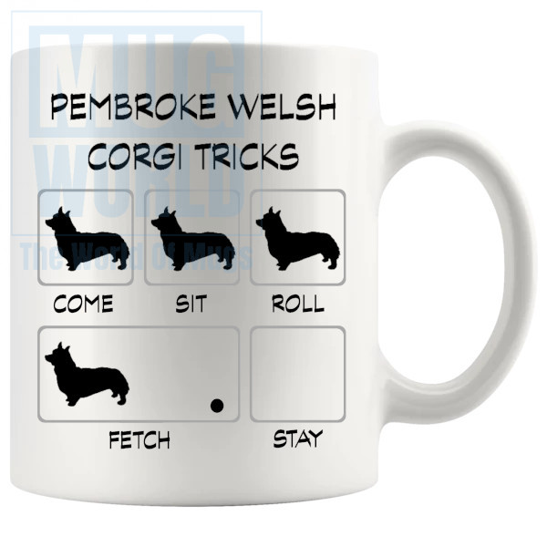 Pembroke Welsh Corgi Tricks Mug - Novelty Handmade Gifts