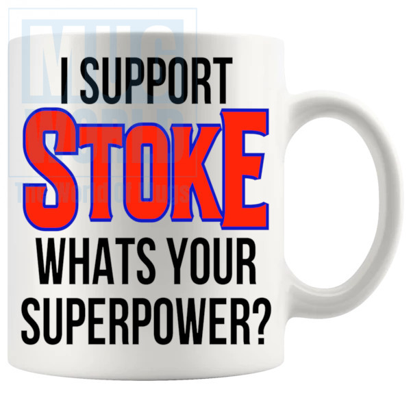 Stoke Fans Superpower Mug