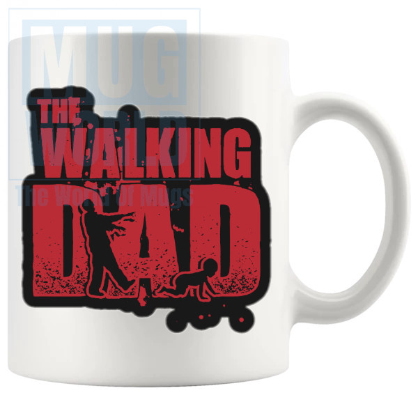 The Walking Dad Mug Style 2