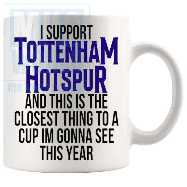 Tottenham Hotspur Closest Thing To A Cup Mug