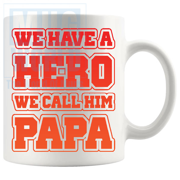 We Have A Hero Mug