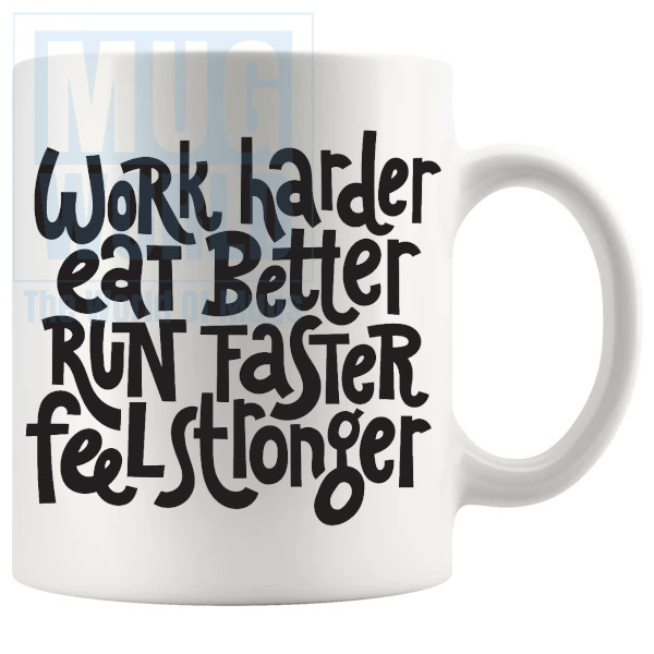 Work Harder Mug