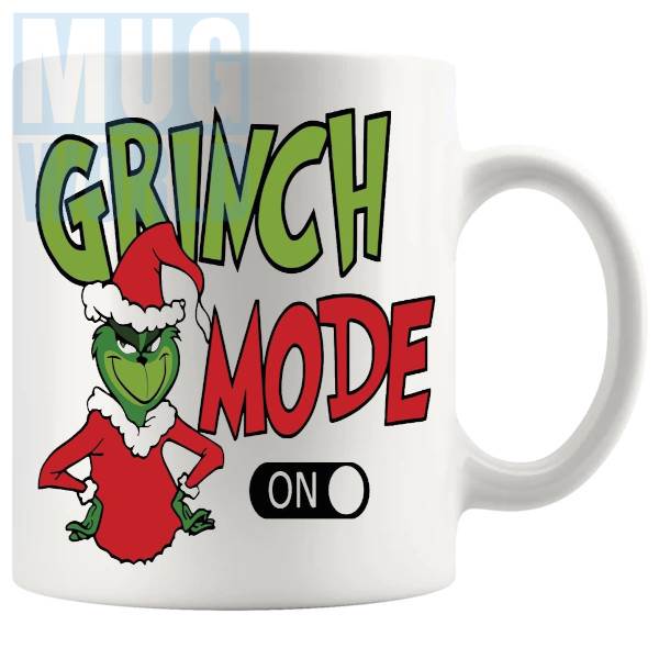 Grinch Mode On Mug funny secret santa gift design on a white mug