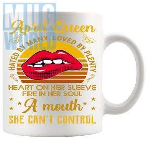 April Queen Birthday Mug funny birth month gift for her with red lips design