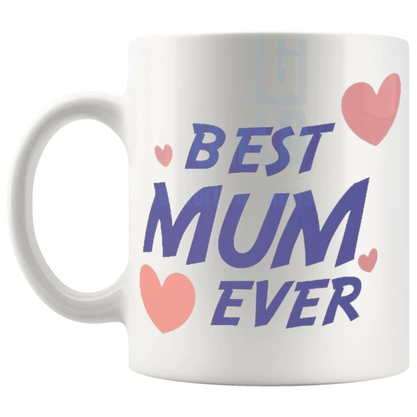 Best Mom Ever Mug shown with handle on the left